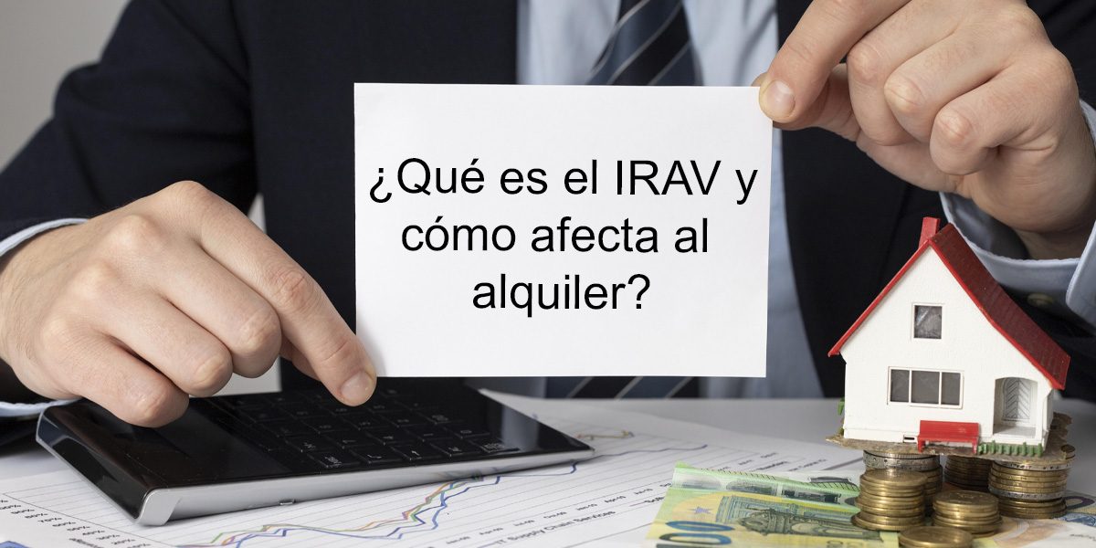 qué es el IRAV y cómo afecta al alquiler en 2025